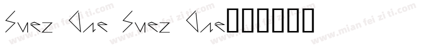 Suez One Suez One字体转换